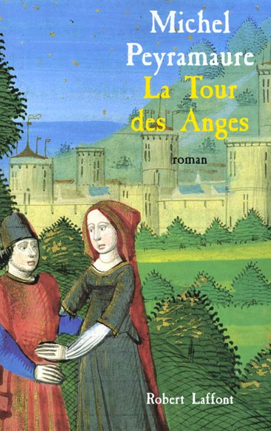 La tour des anges Michel Peyramaure